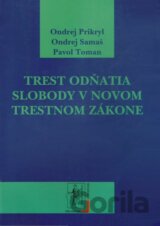 Trest odňatia slobody v novom trestnom zákone