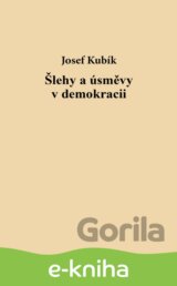 Šlehy a úsměvy v demokracii