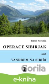 Operace Sibirjak aneb Vandrem na Sibiři