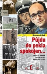 Půjdu do pekla spokojen