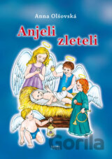 Anjeli zleteli