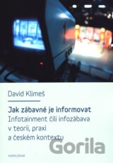 Jak zábavné je informovat