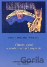 Vánoční sjezd a založení nových mysterií