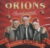 Orions: Šťastné a Veselé