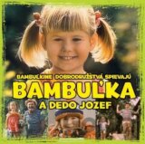 Bambuľkine dobrodružstvá: Bambuľka a dedo Jozef