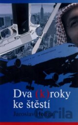 Dva (k)roky ke štěstí