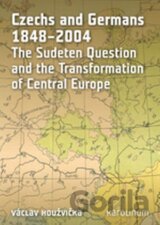 Czechs and Germans 1848–2004