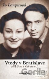 Vtedy v Bratislave