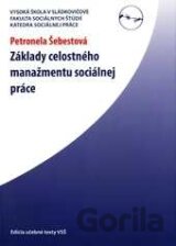 Základy celostného manažmentu sociálnej práce