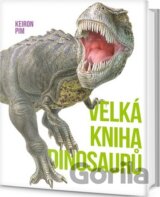 Velká kniha dinosaurů