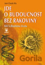 Jde o budoucnost bez rakoviny