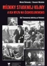 Míľniky studenej vojny a ich vplyv na Československo