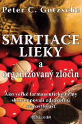 Smrtiace lieky a organizovaný zločin