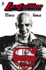 Lex Luthor: Muž z oceli