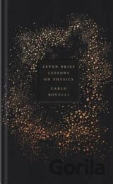 Seven Brief Lessons on Physics
