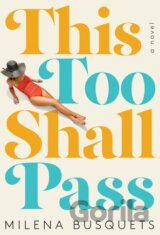 This Too Shall Pass