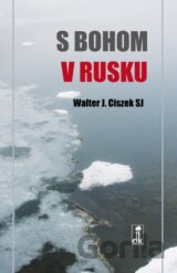 S Bohom v Rusku