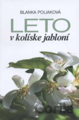 Leto v kolíske jabloní