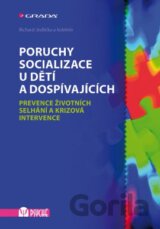 Poruchy socializace u dětí a dospívajících