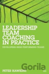 Leadership Team Coaching in Practice