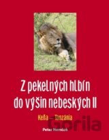 Z pekelných hlbín do výšin nebeských II