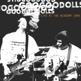 The Goo Goo Dolls: Live at the Academy 1995