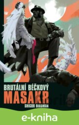 Brutální béčkový masakr