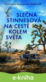 Slečna Stinnesová na cestě kolem světa