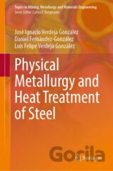 Physical Metallurgy and Heat Treatment of Steel