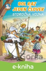 Bol raz jeden človek: Storočná vojna