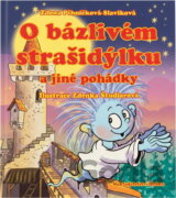 O bázlivém strašidýlku a jiné pohádky