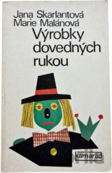 Výrobky dovedných rukou