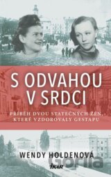 S odvahou v srdci