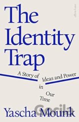 The Identity Trap
