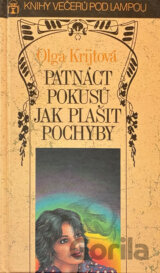 Patnáct pokusů jak plašit pochyby