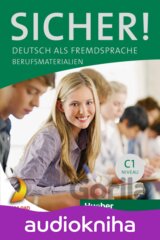 Sicher! C1 – Digitale Ausgabe Digitalisiertes Kursbuch mit integrierten Audio- und Videodateie