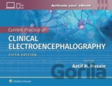 Current Practice of Clinical Electroencephalography