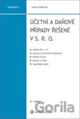 Účetní a daňové případy řešené v s. r. o.