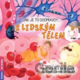 Jak je to doopravdy s lidským tělem
