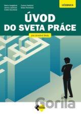 Úvod do sveta práce pre stredné odborné školy