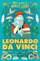 Little Guides to Great Lives: Leonardo Da Vinci