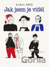 Jak jsem je viděl