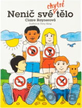 Nenič své chytré tělo