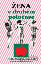 Žena v druhém poločase : láska, něžnosti a sex po padesátce