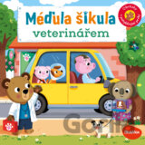 Méďula šikula veterinářem