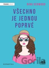 Všechno je jednou poprvé