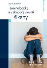 Terminologický a výkladový slovník šikany