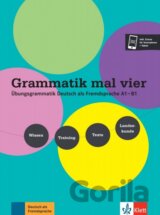 Grammatik mal vier – Übungsgrammatik A1-B1