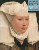 The Oxford Illustrated History of Medieval Europe