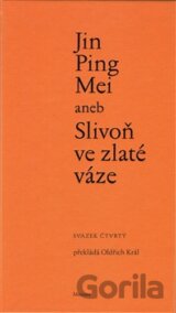 Jin Ping Mei aneb Slivoň ve zlaté váze (svazek čtvrtý)